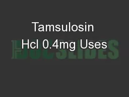 Tamsulosin Hcl 0.4mg Uses