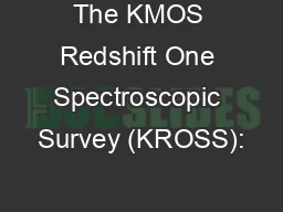 The KMOS Redshift One Spectroscopic Survey (KROSS):