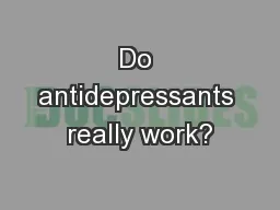 Do antidepressants really work?