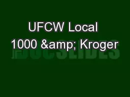 UFCW Local 1000 & Kroger