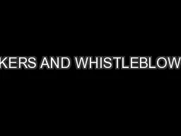 LEAKERS AND WHISTLEBLOWERS