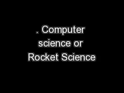. Computer science or Rocket Science