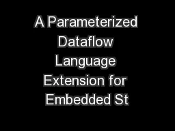 A Parameterized Dataflow Language Extension for Embedded St