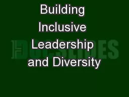 Building Inclusive Leadership and Diversity
