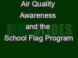 Air Quality Awareness and the School Flag Program