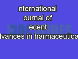 nternational ournal of ecent dvances in harmaceutical