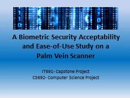 A Biometric Security Acceptability and Ease-of-Use Study on