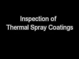 Inspection of Thermal Spray Coatings