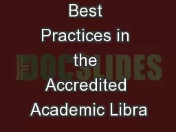 “Study of Best Practices in the Accredited Academic Libra