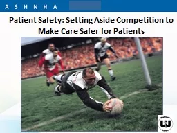 Patient Safety: Setting Aside Competition to Make Care Safe
