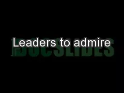 Leaders to admire
