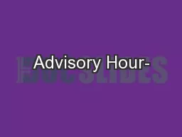 Advisory Hour-