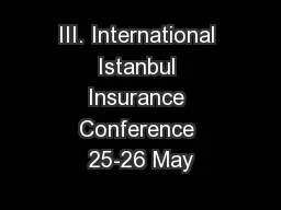 III. International Istanbul Insurance Conference 25-26 May