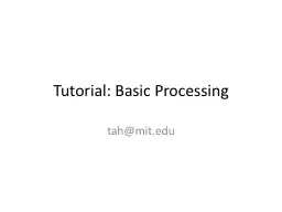 Tutorial: Basic Processing