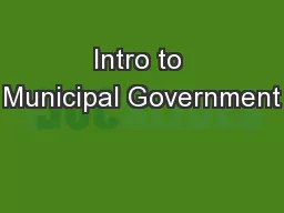 Intro to Municipal Government