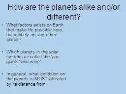 How are the planets alike and/or different?