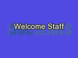 Welcome Staff