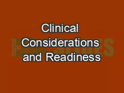 Clinical Considerations and Readiness