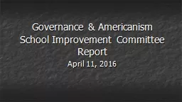 Governance & Americanism School Improvement Committee R