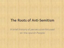 The Roots of Anti-Semitism