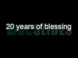 20 years of blessing