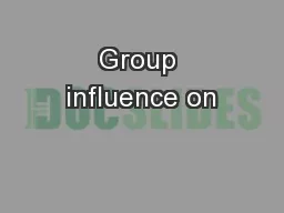 Group influence on