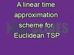 A linear time approximation scheme for Euclidean TSP