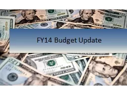 FY14 Budget Update