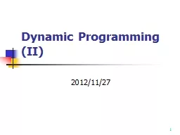 1 Dynamic Programming (II)