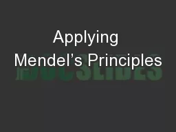 Applying Mendel’s Principles