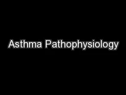Asthma Pathophysiology