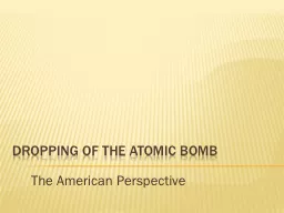 Dropping of the Atomic Bomb