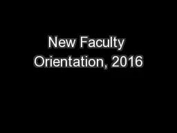 New Faculty Orientation, 2016