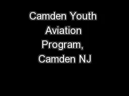 Camden Youth Aviation Program, Camden NJ