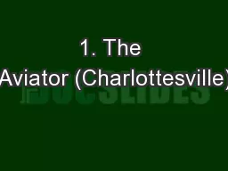 1. The Aviator (Charlottesville)