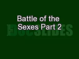 Battle of the Sexes Part 2