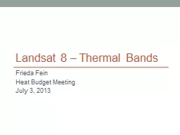Landsat 8 – Thermal Bands
