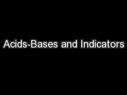 Acids-Bases and Indicators