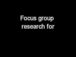 Focus group research for