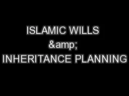 ISLAMIC WILLS & INHERITANCE PLANNING