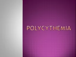 Polycythemia
