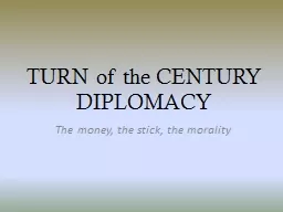 TURN of the CENTURY DIPLOMACY