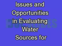 Issues and Opportunities in Evaluating Water Sources for