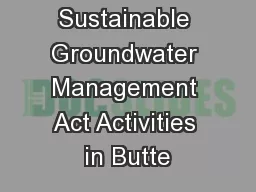 Sustainable Groundwater Management Act Activities in Butte
