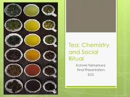 Tea: Chemistry and Social Ritual