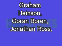 Graham Heinson, Goran Boren, Jonathan Ross,