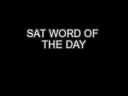 SAT WORD OF THE DAY