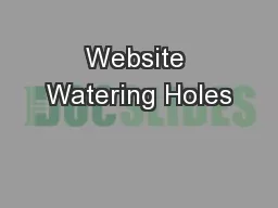 Website Watering Holes