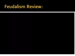 Feudalism Review: