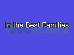 In the Best Families